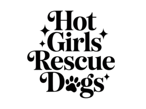 Hot Girls Rescue Dogs - DTF Print